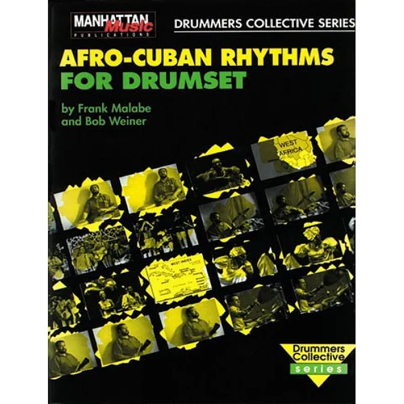Afro-cuban Rhythms For Drumset Afro-cuban Rhythms For Drumset