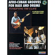 Afro-Cuban Grooves For Bass And Drums Afro-Cuban Grooves For Bass And Drums