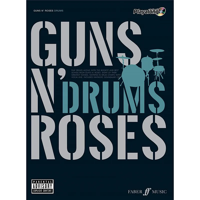 Authentic Playalong: Guns N' Roses - Drums Authentic Playalong: Guns N' Roses - Drums